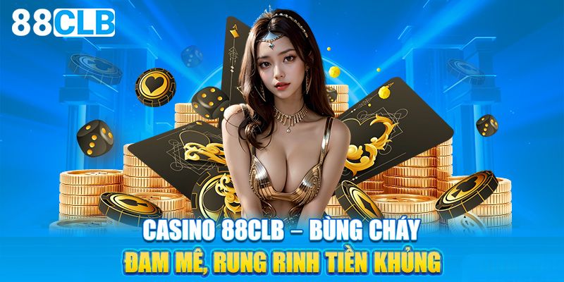 Các bước tham gia sòng bài 88CLB đẳng cấp