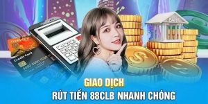 Rút Tiền 88CLB